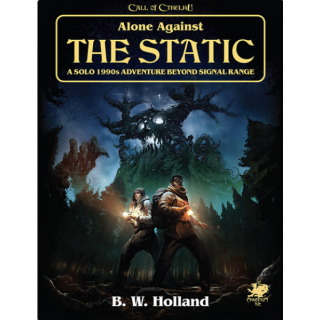 Call of Cthulhu RPG - Alone against the Static Hardcover (EN)