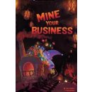 Mine Your Business - Shovel Version (EN)