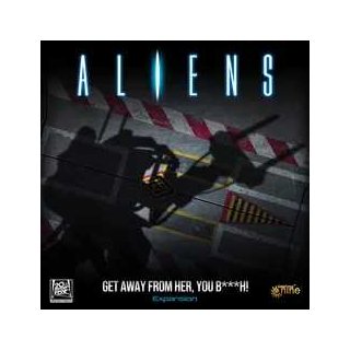 Aliens: Lass die Finger von Ihr, du Mistvieh (DE)