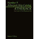 Aetherjacks: Almanac Number 9 - Aetherjack Ship Catalog (EN)