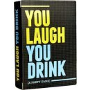 You Laugh You Drink (EN)