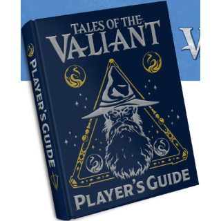 Tales of the Valiant RPG: Players Guide Limited Edition (EN)