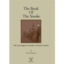 The Trail of Cthulhu RPG: The Book of the Smoke Reprint (EN)