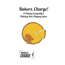 Bakers Charge! A Baking Competion RPG (EN)