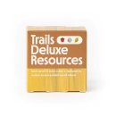 Trails: Deluxe Resources (EN)