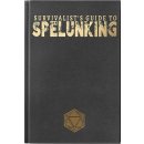 Survivalists Guide to Spelunking 5E Limited Edition (EN)