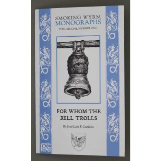 Smoking Wyrm Monograph 1 - For Whom The Bell Tolls (EN)