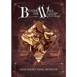 Beyond the Wall: Deine Helden, deine Abenteuer (DE)