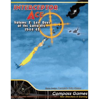 Interceptor Ace 2: Last Days of the Luftwaffe 1944-1945 (EN)