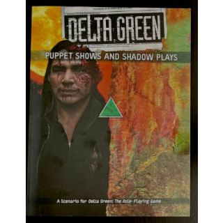 Delta Green RPG: Puppet Shows and Shadow Plays (EN)