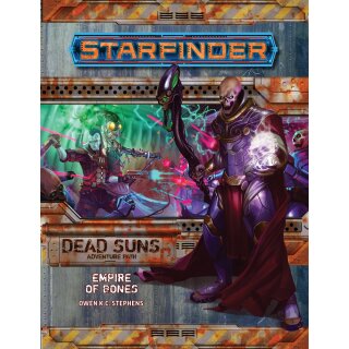Starfinder RPG: Adventure Path - Empire of Bones (Dead Suns 6 of 6) (EN)