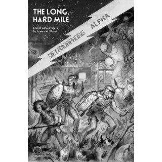 Metamorphosis Alpha: The Long Hard Mile (EN)