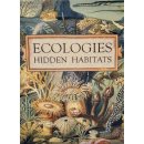 Ecologies: Hidden Habitats (EN)