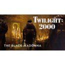 Twilight 2000 RPG: Black Madonna