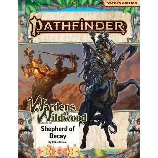 Pathfinder Adventure Path: Shepherd of Decay (Wardens of Wildwood 3 of 3)