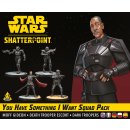 Star Wars: Shatterpoint - You Have Something I Want Squad...