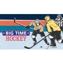 Big Time Hockey (EN)
