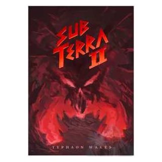 Sub Terra II: Infernos Edge - Typhaon Wakes