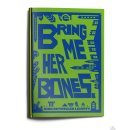 Bring me Her Bones (EN)
