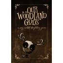 Our Woodland Gods (EN)