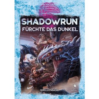Shadowrun: Fürchte das Dunkel (Hardcover) (DE)