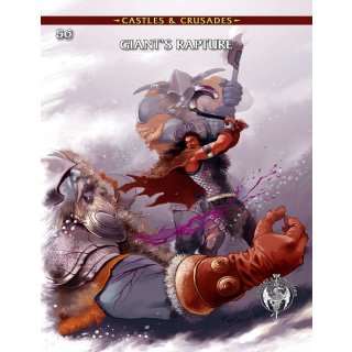 Castles and Crusades RPG: S6 Giants Rapture (EN)
