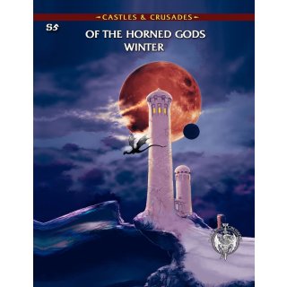 Castles and Crusades RPG: S8 The Horned Gods Winter (EN)