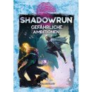 Shadowrun: Gefährliche Ambitionen (Hardcover)