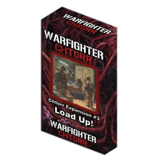 Warfighter Chtorr: Expansion 03 - Load Up