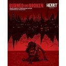 Heart: The City Beneath RPG - Burned and Broken 2024...
