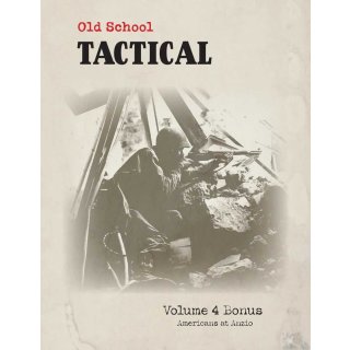 Old School Tactical: V4 - Bonus Americans at Anzio (EN)
