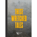 These Wretched Tales RPGs (EN)