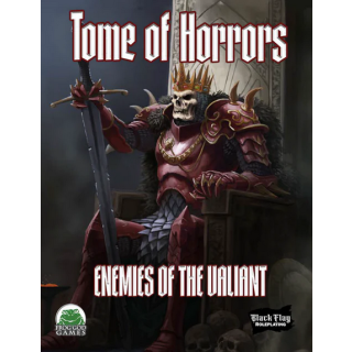 Black Flag RPG: Tome of Horrors Enemies of the Valiant (EN)