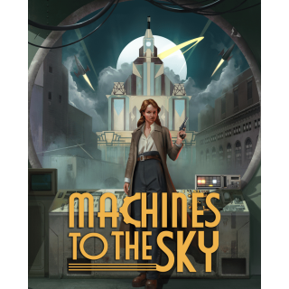 Machines to the Sky (EN)