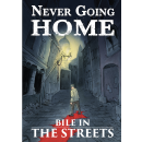 Never Going Home RPG Bile in the Streets (EN)
