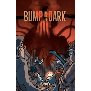 Bump in the Dark RPG Revised Edition (EN)