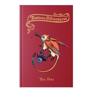 Teatime Adventures RPG: Tea Pets Core Rulebook (EN)
