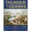 Thunder in the Ozarks: Battle for Pea Ridge, March 1862...