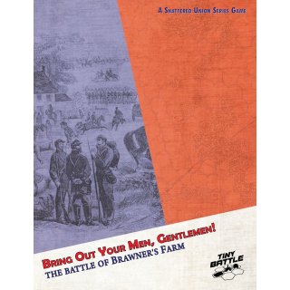 Bring Out Your Men, Gentlemen: The Battle of Brawner`s Farm (EN)