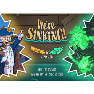 We`re Sinking: Swords & Souls (EN)