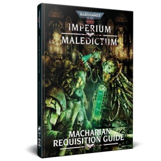 Warhammer 40K - Imperium Maledictum RPG: Inquisition Macharian Requisition Guide (EN)