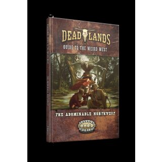 Savage Worlds: Deadlands The Weird West - The Abominable Northwest (EN)