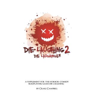 Die Laughing RPG 2 Die Laughinger (EN)
