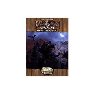 Savage Worlds: Deadlands Reloaded - Return to Manitou Bluff (EN)