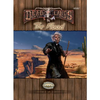 Savage Worlds: Deadlands Reloaded - The Flood (EN)
