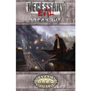 Savage Worlds: Necessary Evil Breakout (EN)