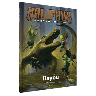 Malifaux 4E: Bayou Faction Book (EN)