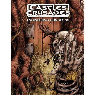 Castles and Crusades RPG: Engineering Dungeons Reprint (EN)