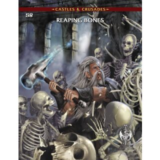 Castles and Crusades RPG: S8 Reaping Bones (EN)