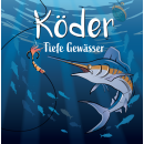 Köder: Tiefe Gewässer (DE)